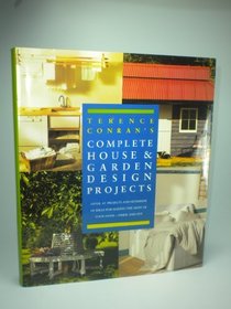 Terence Conran's Complete House and Garden Design Projects