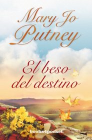 EL BESO DEL DESTINO (Spanish Edition)