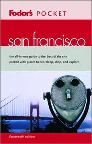Fodor's Pocket San Francisco, 14th Edition: The All-in-One Guide to the Best of the City Packed with Places to Eat, Sleep, Shop, and Explore (Pocket Guides)