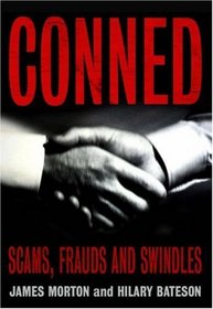 Conned: A History of Scams, Frauds and Swindles