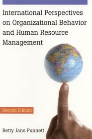 International Perspectives on Organizational Behavior and Human Resource Management: Behavior and Human Resource Management