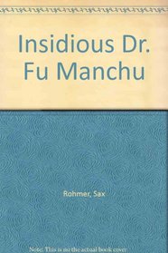 Insidious Dr. Fu Manchu