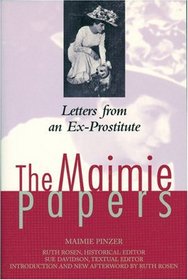 The Maimie Papers: Letters from an Ex-Prostitute (The Helen Rose Scheuer Jewish Women's Series)
