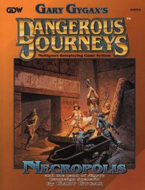 The Necropolis: And the Land of Egypt (Dangerous Journeys Ser)