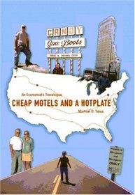 Cheap Motels and a Hot Plate: An Economist's Travelogue