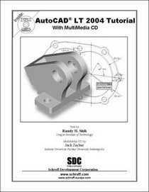 AutoCAD LT 2004 Tutorial with MultiMedia CD