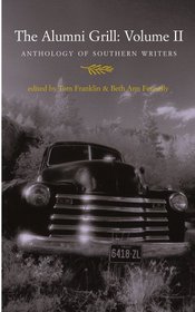 The Alumni Grill II: Anthology of Southern Writers