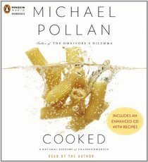 Cooked: A Natural History of Transformation (Audio CD) (Unabridged)