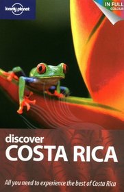 Discover Costa Rica. Matthew Firestone ... [Et Al.] (Lonely Planet Discover)