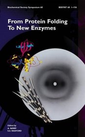 From Protein Folding to New Enzymes (Biochemical Society Symposia)