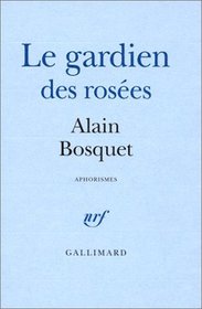 Le Gardien des roses