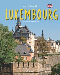 Journey Through Luxembourg (Journey Through series)