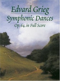 Symphonic Dances, Op. 64, in Full Score