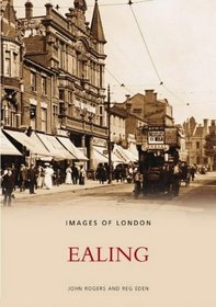 Ealing (Archive Photographs: Images of England)