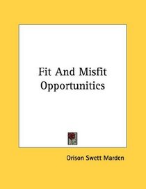 Fit And Misfit Opportunities