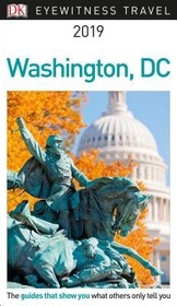DK Eyewitness Travel Guide Washington, DC: 2019