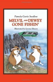 Melvil And Dewey Gone Fishin' (Melvil and Dewey Books)