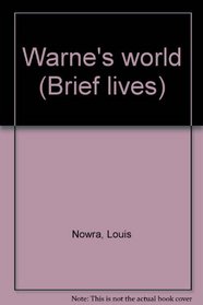 Warne's world (Brief lives)