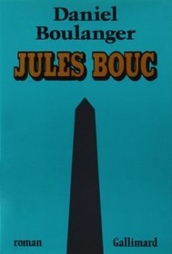 Jules Bouc: Roman (French Edition)