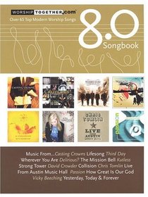 WorshipTogether.com 8.0 Songbook