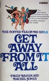 The Coffee Tea or Me Girls Get Away From it All
