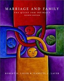 Marriage and Family: The Quest for Intimacy with Free Making Connections Internet Guide