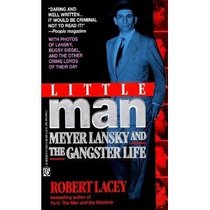 Little Man : Meyer Lansky and the Gangster Life