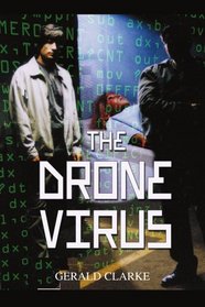 The Drone Virus