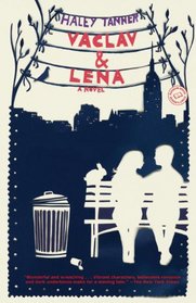 Vaclav & Lena: A Novel