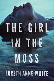 The Girl in the Moss (Angie Pallorino, Bk 3)