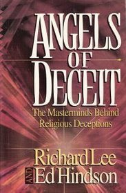 Angels of Deceit: The Masterminds Behind Religious Deceptions