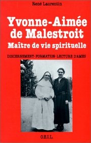 YvonneAimee de Malestroit, maitre de vie spirituelle (French Edition)