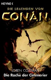 Die Legenden von Conan 02. Die Rache der Cimmerier
