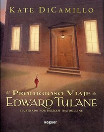El prodiogioso viaje de Edward Tulane (Spanish Edition)