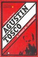 Agustin Tosco: El Nombre Del Cordobazo (Spanish Edition)