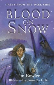 Blood on Snow (Tales from the Dark Side)