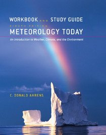 Workbook/Study Guide for Ahrens' Meteorology Today, 8th