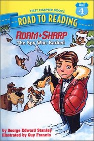 Adam Sharp, the Spy Who Barked (Road to Reading Mile 4 (First Chapter Books) (Hardcover))