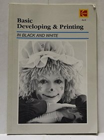 Basic Developing and Printing in Black and White (No. Aj-2)