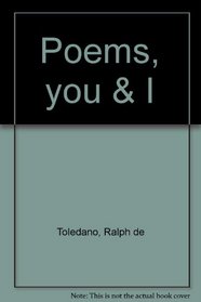 Poems, you & I
