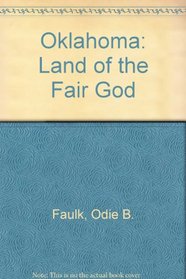 Oklahoma: Land of the Fair God