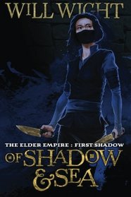 Of Shadow and Sea (The Elder Empire) (Volume 1)