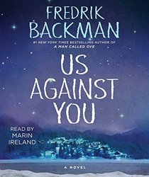 Us Against You (Beartown, Bk 2) (Audio CD) (Unabridged)