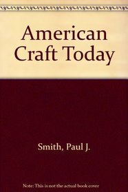American Craft Today