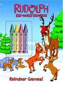 Reindeer Games (Rudolph the Red-Nosed Reindeer) (Color Plus Chunky Crayons)