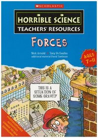 Forces (Horrible Science Teachers' Resources)