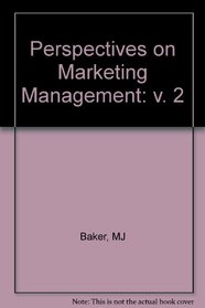 Perspectives on Marketing Management, 1992