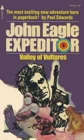 John Eagle Expeditor #5: Valley of Vultures