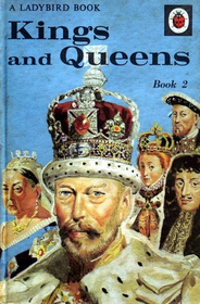 Kings and Queens of England: Bk 2