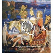 The Celtic Quest (An Anthology from Merlin to Van Morrison)